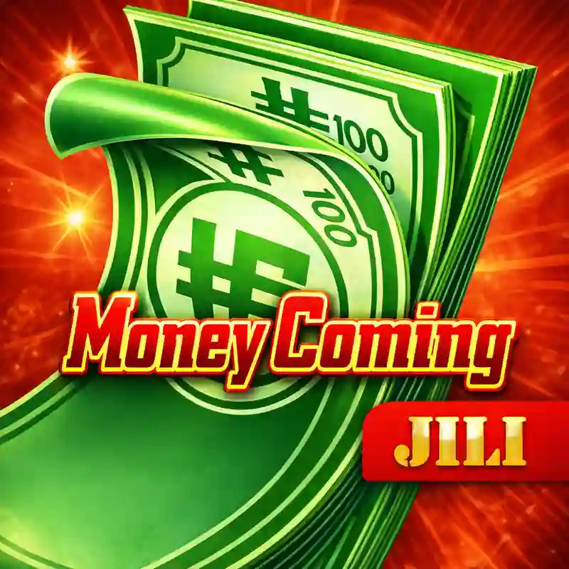 Money Coming - Top Jili Slot